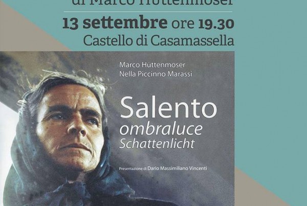 Presentazione del libro "SALENTO ombraluce" di Marco Huttenmoser